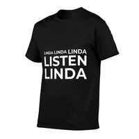 Funny Meme Linda Listen  Easy-care T-Shirt