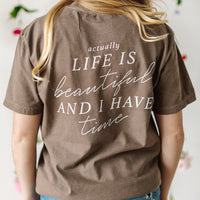 Flower Diamond (Pocket Front) w/ Actually Life is Beautiful and I Have Time (Back) - Comfort Colors Tee