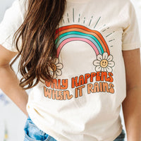 Only Happens When It Rains - Comfort Colors Tee
