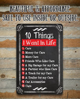 10 Things I Want - Metal Sign