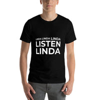 Funny Meme Linda Listen  Easy-care T-Shirt