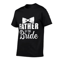 Father of The Bride Dad for Wedding Or Bachelor Party  Slim-fit Cut T-Shirt
