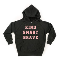 Kind Smart Brave - Varsity - Child HOODIE