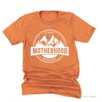MOTHERHOOD - THE GREATEST ADVENTURE - Unisex Tee