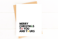 Merry Christmas to You and Yours Christmas Card