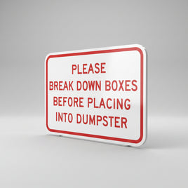 Please Break Down Boxes Dumpster Sign - 18x12