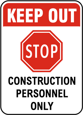 Construction Personnel Only Sign

 12x18