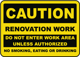 Renovation Work Do Not Enter Sign
 12x18