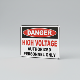 Danger High Voltage Authorized Personnel Only Sign