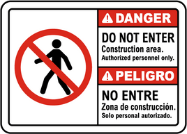 Bilingual Danger Construction Area Do Not Enter Sign
 12x18