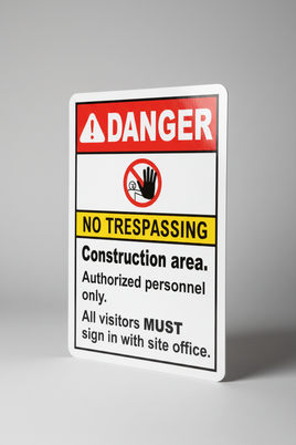 Danger Construction All Visitors Must Sign