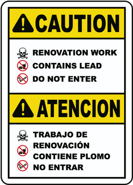 Bilingual Renovation Work Contains Lead Do Not Enter Sign
 12x18