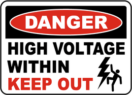 Danger High Voltage Above Sign 
 - 12x18