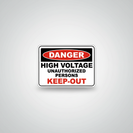 Danger High Voltage Keep Out Unauthorized Personnel Sign