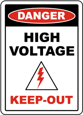 Danger High Voltage Keep Out Sign


 - 12x18