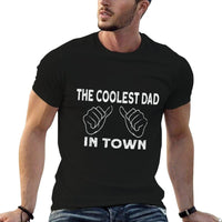 The Coolest Dad in Town Cool Dad  Fade-proof Color T-Shirt