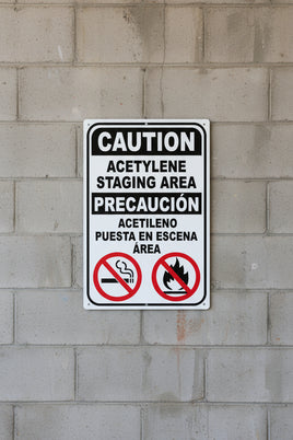Caution Acetylene Staging Area Sign