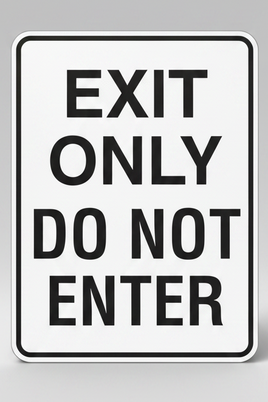 Exit Only Do Not Enter Sign