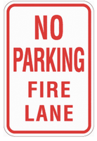 No Parking Fire Lane  Sign - 12x18