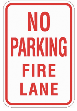 No Parking Fire Lane  Sign - 12x18