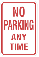 No Parking Anytime Sign - 12x18
