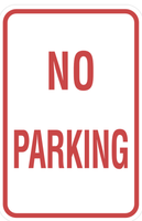 No Parking   Sign - 12x18