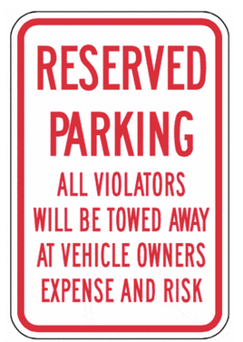 Reserved Parking Violator Sign - 12x18