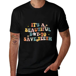 Groovy Retro Its A Beautiful Day to Saveth Funny Dental  Fade-proof Color T-Shirt