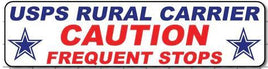 12"X3" US MAIL RURAL CARRIER CAUTION FREQUENT STOPS WITH STARS