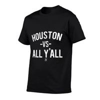 Houston VS All Yall  Relaxed-fit T-Shirt