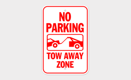 18" X 12" No Parking Tow Away Zone