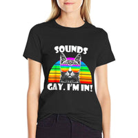 Sounds Gay Im In Rainbow Cat Gay Pride for Men Women Kids  High-quality Stitching T-Shirt