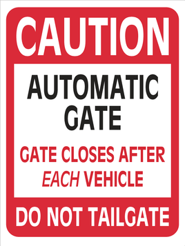 Caution Automatic Gate