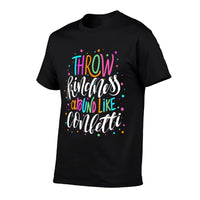 Throw Kindness Around Like Confetti Anti Bullying Unity Day  Stretchy T-Shirt