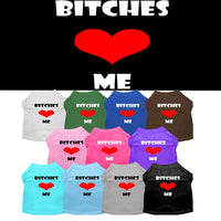 Pet Shirt "Bitches Love Me"