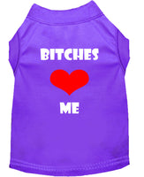 Pet Shirt "Bitches Love Me"
