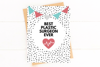 Best Plastic Surgeon Ever Doctor Thank You Card