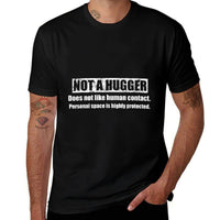 Not A Hugger Funny Im Not A Hugger Definition  Ribbed Collar T-Shirt