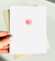 Luv You Candy Heart Valentine's Card Just Because Card Anniversary Card