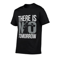 There Is No Tomorrow  Breathable T-Shirt