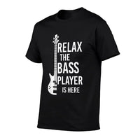 Relax The Bass Player Is Here Bass Guitar  Rolled Sleeves T-Shirt