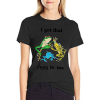 I Got That Frog In Me Funny For Men Women  Summer-ready Fabric T-Shirt