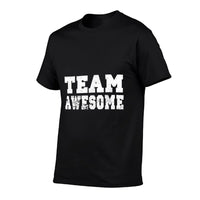 Team Awesome - Funny Game Saying Tshirt  Moisture-wicking T-Shirt