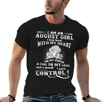 Im An August Girl I Was Born With My Heart On My Sleeve  Heathered Texture T-Shirt