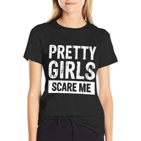 Pretty Girls Scare Me  Eco-friendly Material T-Shirt