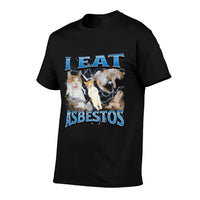 I Eat Asbestos Funny Offensive Cat Meme Bootleg Graphic  Slim-fit Cut T-Shirt