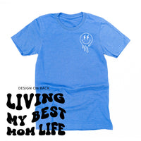 Living My Best Mom Life - (w/ Melty Lightning Eyes)  - Unisex Tee