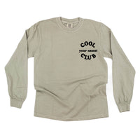 Cool _____ Club - Smiley (pf&b) - (PERSONALIZE IT!) - Long Sleeve Comfort Colors Tee