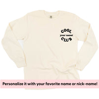 Cool _____ Club - Smiley (pf&b) - (PERSONALIZE IT!) - Long Sleeve Comfort Colors Tee