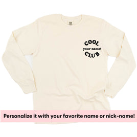 Cool _____ Club - Smiley (pf&b) - (PERSONALIZE IT!) - Long Sleeve Comfort Colors Tee